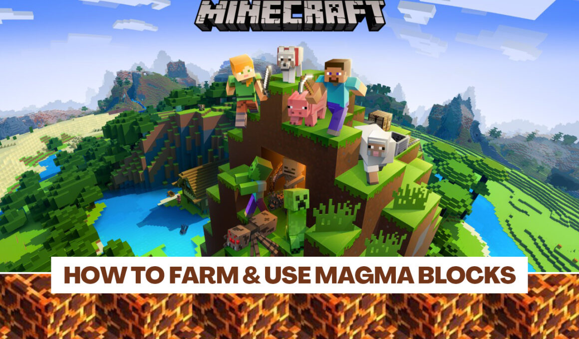 Magma Blocks Farming Guide