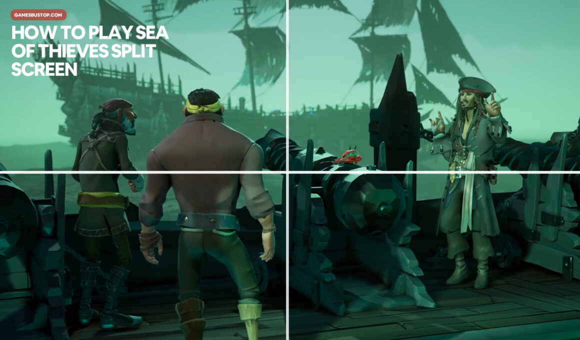 How to Play Sea of Thieves Split Screen