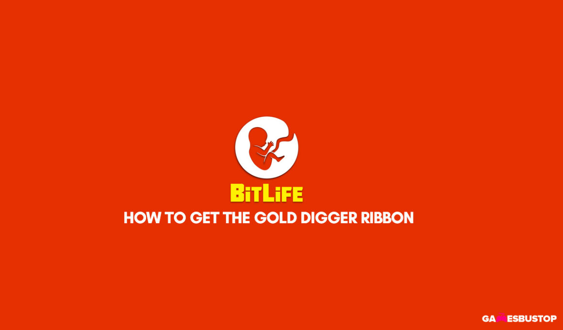 How to Get the Gold Digger Ribbon