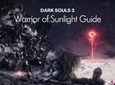 Dark souls 3 Warrior of Sunlight Guide