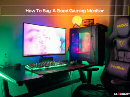 How To Buy A Good Gaming Monitor
