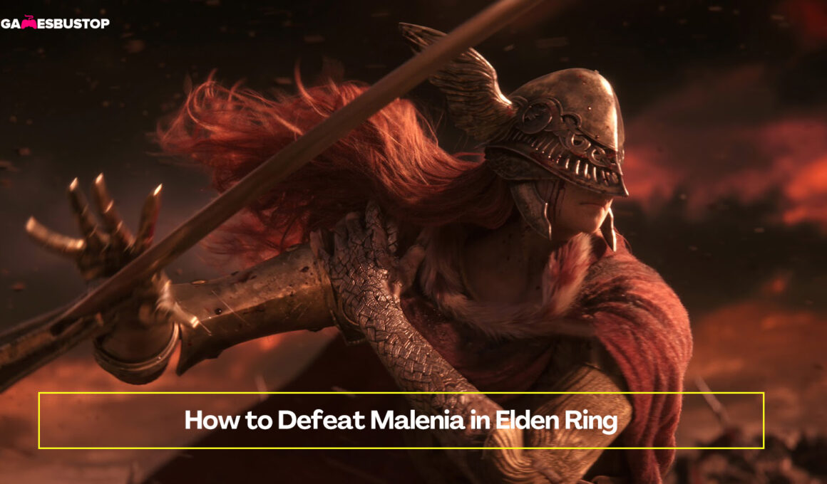 How to Defeat Malenia in Elden Ring