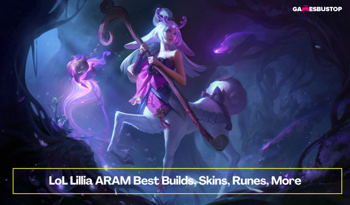 LoL Lillia ARAM Best Builds, Skins, Runes, More
