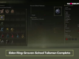 Elden Ring: Graven-School Talisman Complete Guide