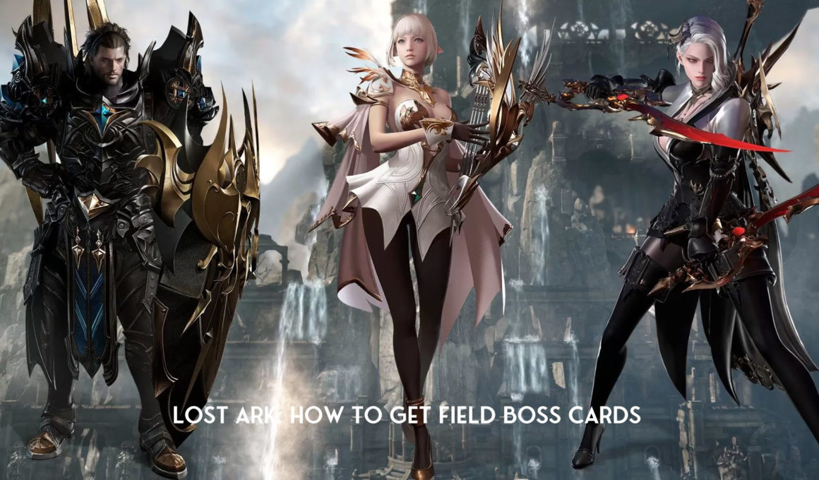 Lost Ark: How to Get Field Boss Cards
