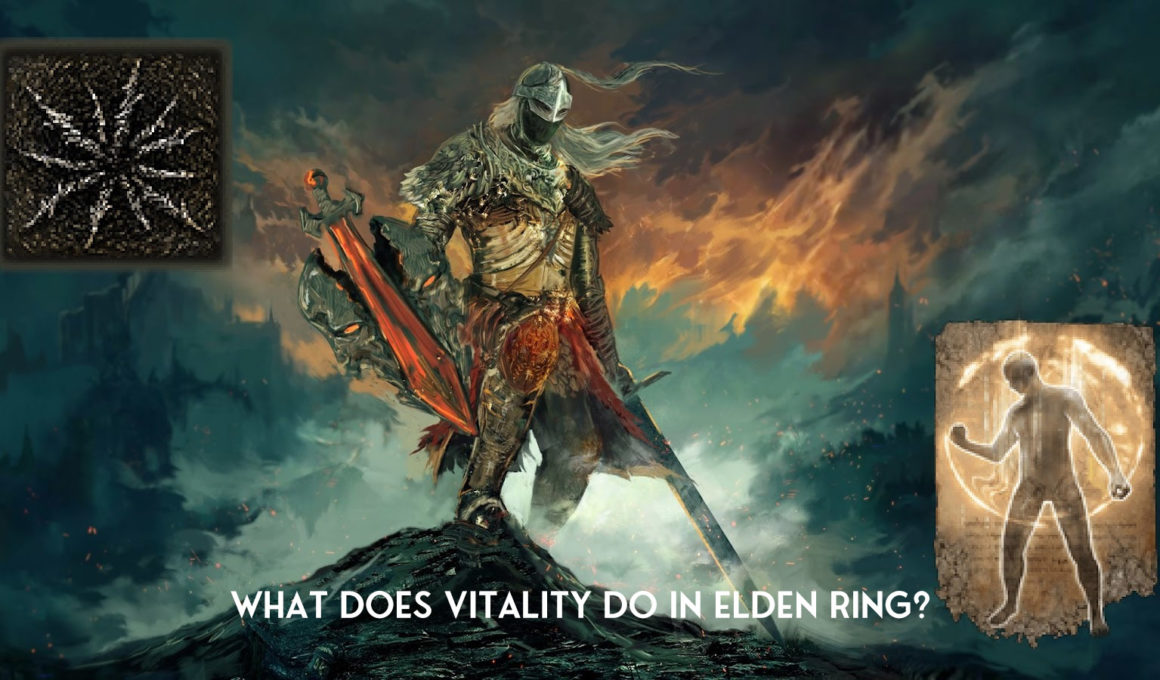 What Does Vitality Do in Elden Ring