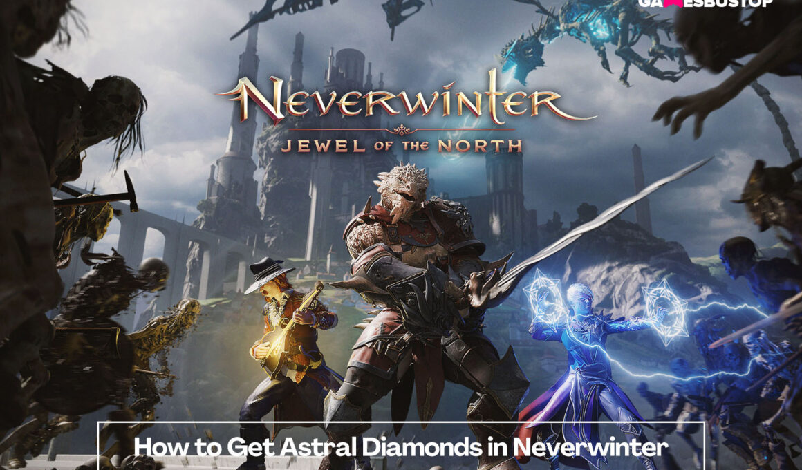 How to Get Astral Diamonds in Neverwinter