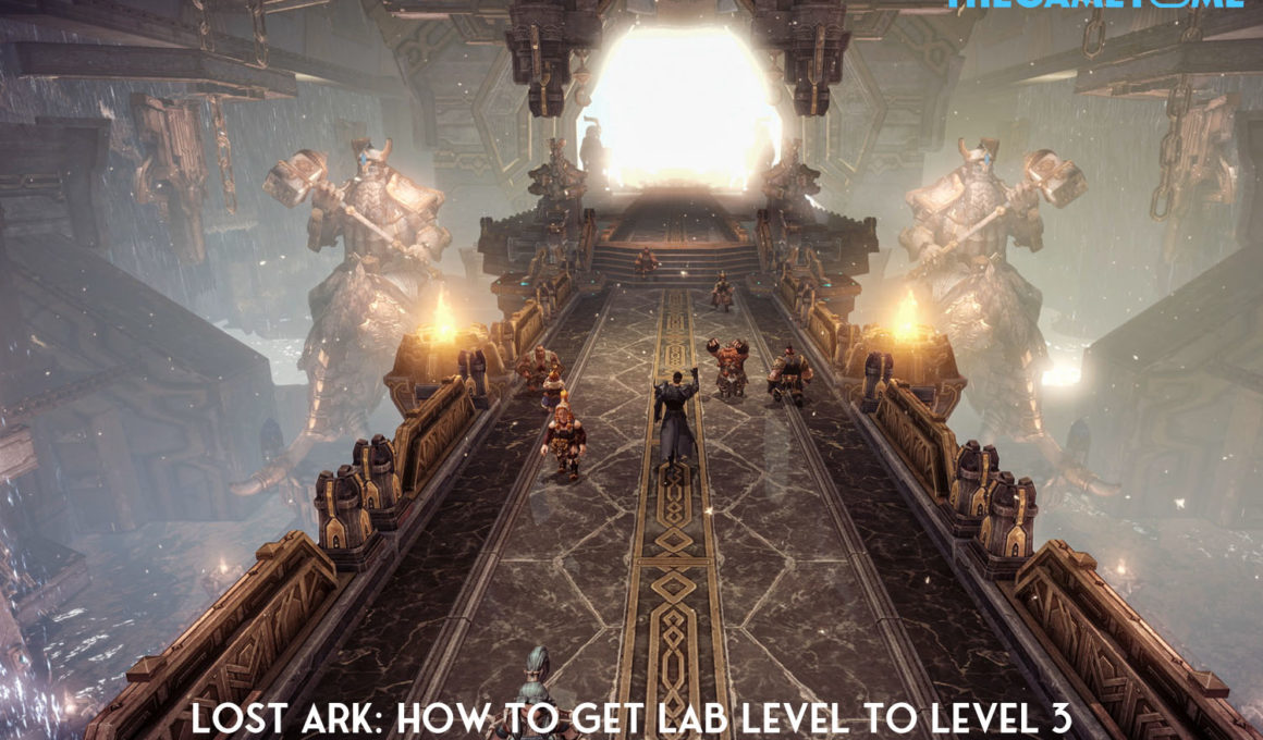 How to Get Lab Level to Level 3
