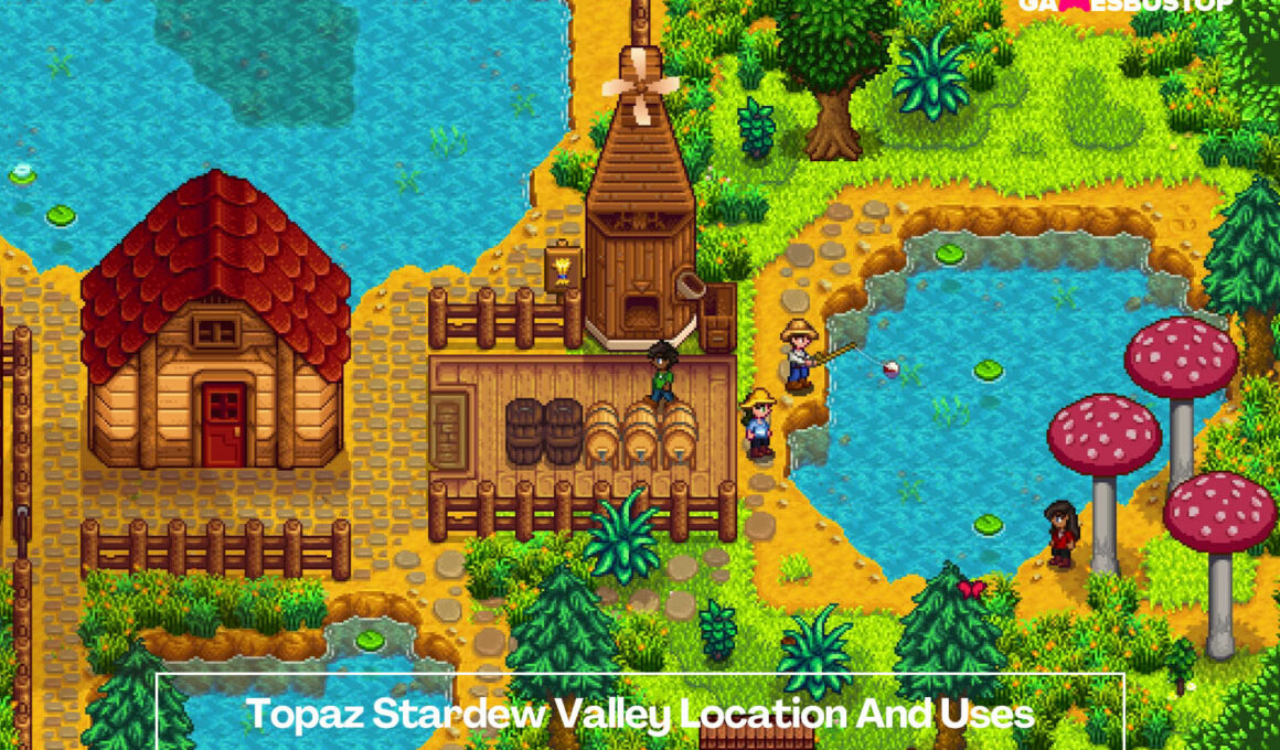 Topaz Stardew Valley Location And Uses