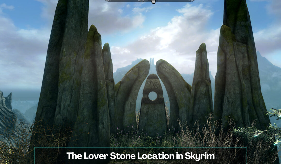 The Lover Stone Location in Skyrim
