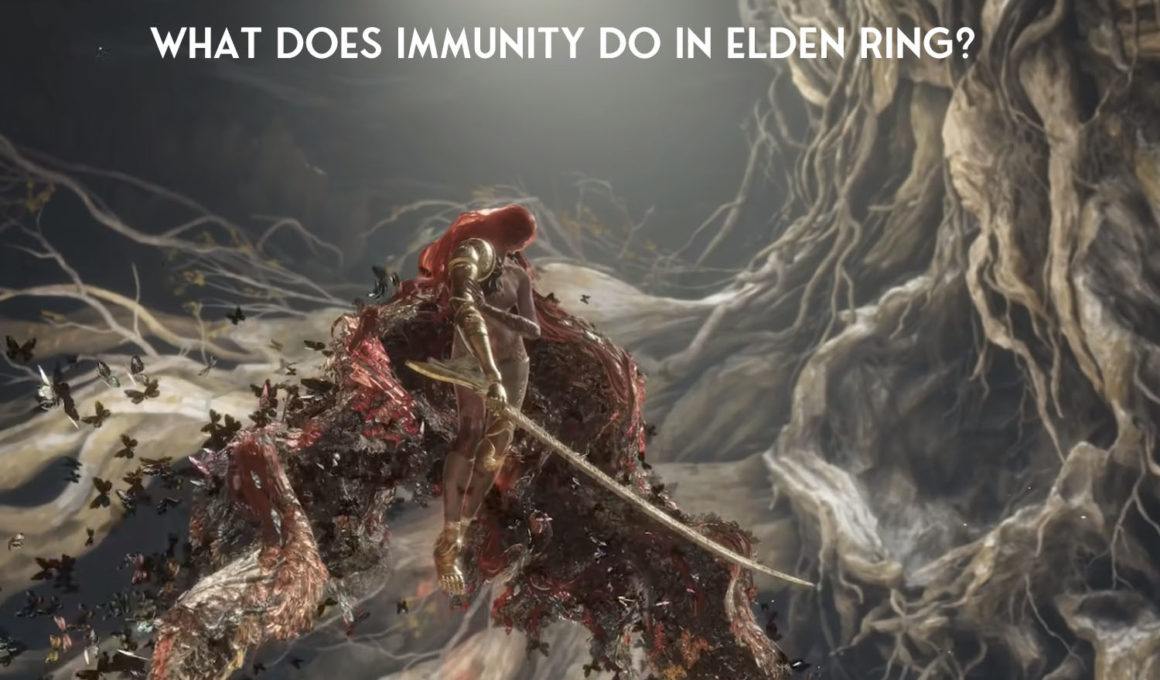 What Does Immunity Do in Elden Ring