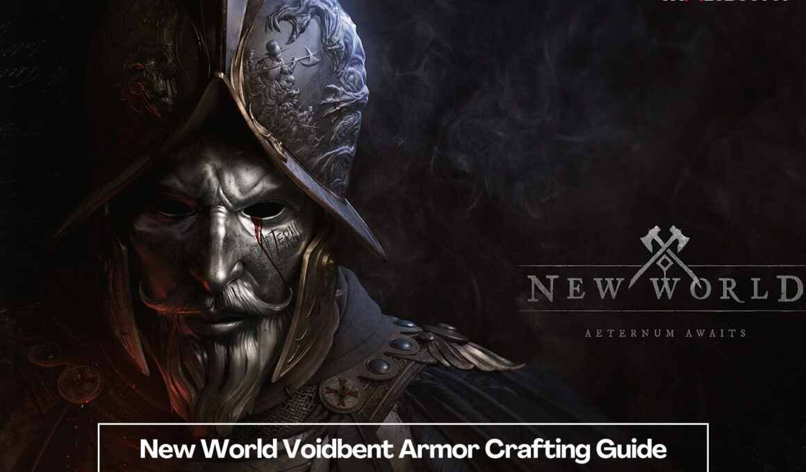 New World Voidbent Armor Crafting Guide