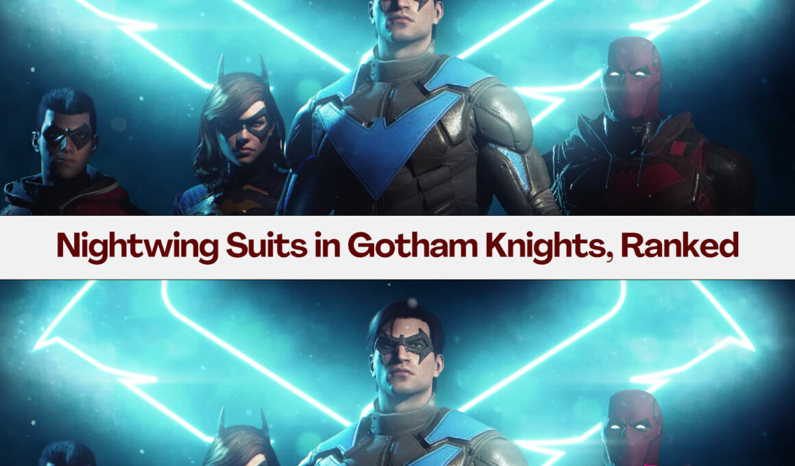 Nightwing Suits in Gotham Knights, Ranked