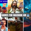 Best Games for Macbook Air