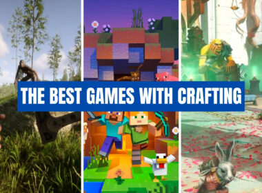 The Best Games with Crafting